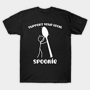 Support Your Local Spoonie T-Shirt